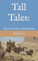 Tall Tales
