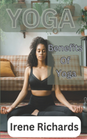 Yoga: Benefits of yoga