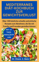 Mediterranes Diät-Kochbuch Zur Gewichtsverlust