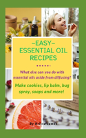 Easy Essential Oil Recipes