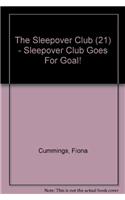 Sleepover Club Goes For Goal!