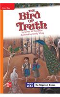 Reading Wonders Leveled Reader the Bird of Truth: Approaching Unit 2 Week 2 Grade 5: (Elementary Core Reading)