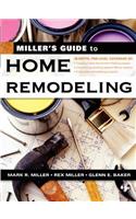 Miller's Guide to Home Remodeling