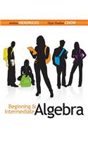Beginning & Intermediate Algebra