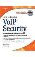 How to Cheat at VoIP Security: (How to Cheat)