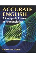 Accurate English: A Complete Course in Pronunciation