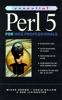 Essential PERL 5 for Web Professionals (Prentice Hall Essential Web Professionals Series)