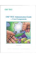 OSF DCE Administration Guide - Core Components