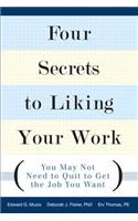 Four Secrets to Liking Your Work