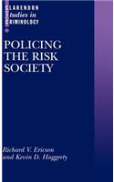 Policing the Risk Society