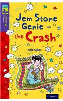 Oxford Reading Tree TreeTops Fiction: Level 11 More Pack B: Jem Stone Genie - the Crash