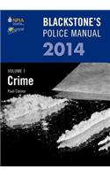 Blackstone's Police Manual Volume 1: Crime