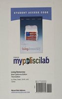 MyLab Political Science without Pearson eText -- Standalone Access Card -- for Living Democracy Brief California Edition