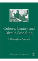 Culture, Identity, and Islamic Schooling
