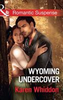 Wyoming Undercover