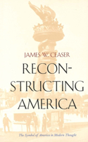 Reconstructing America