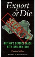 Export or Die: Britain's Defence Trade with Iran and Iraq