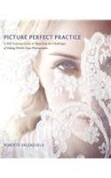 Picture Perfect Practice