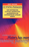 Cunning Passages: New Historicism, Cultural Materialism and Marxism in the Contemporary Literary Debate