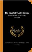 The Haunted Oak of Nannau