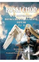Boski Chór 10, Czesc 3