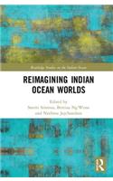 Reimagining Indian Ocean Worlds