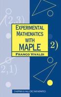 Experimental Mathematics with Maple (Chapman Hall/CRC Mathematics Series) [Special Indian Edition - Reprint Year: 2020]