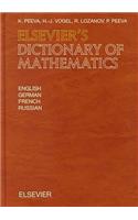 Elsevier's Dictionary of Mathematics: In English, German, French and Russian