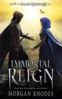 Immortal Reign: A Falling Kingdoms Novel
