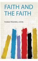 Faith and the Faith