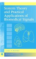 System Theory and Practical Applications of Biomedical Signals