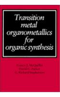 Transition Metal Organometallics for Organic Synthesis