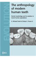 Anthropology of Modern Human Teeth