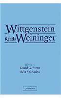 Wittgenstein Reads Weininger
