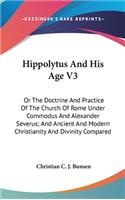 Hippolytus And His Age V3