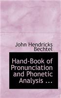 Hand-Book of Pronunciation and Phonetic Analysis ...: (English)