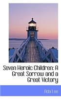 Seven Heroic Children