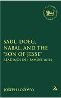 Saul, Doeg, Nabal, and the Son of Jesse