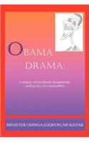 Obama Drama: A Strategy of Neo-Liberal Deception