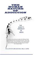 The Human Nature of Addiction