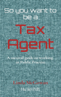 So you want to be a Tax Agent