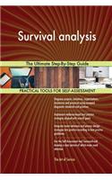 Survival analysis The Ultimate Step-By-Step Guide