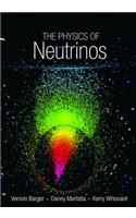 The Physics of Neutrinos