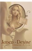 Jaded by Desire
