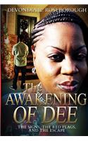 Awakening of Dee