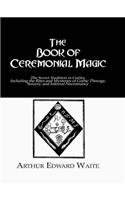 The Book of Ceremonial Magic