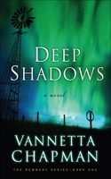 Deep Shadows: (1 The Remnant)
