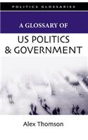 A Glossary of US Politics and Government