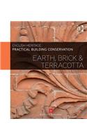 Practical Building Conservation: Earth, Brick and Terracotta