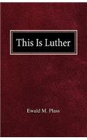 This is Luther